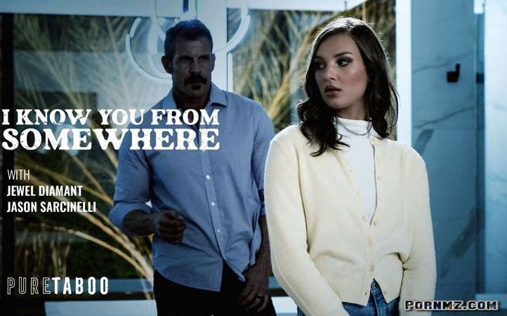 [PureTaboo] Jewel Diamant – I Know You From Somewhere
